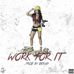 Work For It - Lazie Locz X Bolo4800