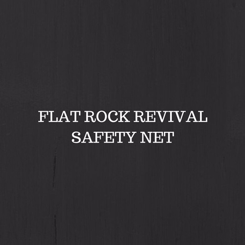 Safety Net(w/Flat Rock Revival)