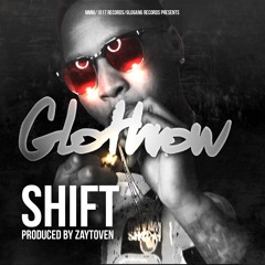 Shift - (Prod By Zaytoven)