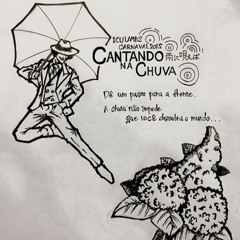 Cantando na chuva!  Dê um passo para a frente.  A chuva não impede que você descubra o mundo!