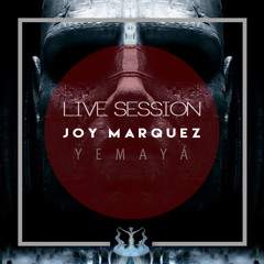 Joy Marquez Live Session  Yemaya