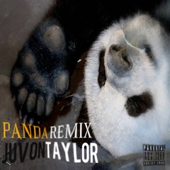 Panda - Desiigner - (JUVON TAYLOR REMIX)