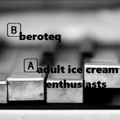 beroteq- Dust Making And Music - featuring AICE