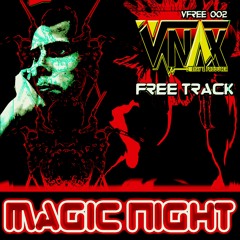 V-NAX- MAGIC NIGHT PREVIA.mp3