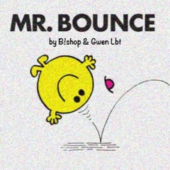 B!shop & LBT - Mr. Bounce