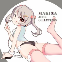 MAKINA JEMS COLLECTION XFD [FreeDL EP]