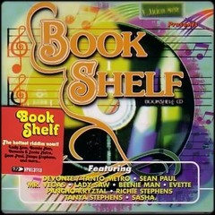 Bookshelf   Riddim 1998 (Tony CD Kelly Production)  Mix By Djeasy