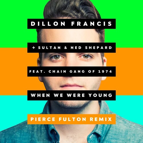 When We Were Young (Pierce Fulton Remix) [Venum's Cyber Kick Edit] [DOWNLOAD in description]