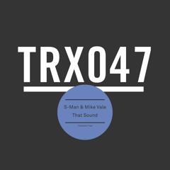 S-Man & Mike Vale - That Sound (Original Mix) [Toolroom Trax] OUT NOW