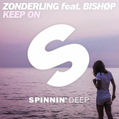 Zonderling feat. Bishøp - Keep On (FIREWAVE Remix)