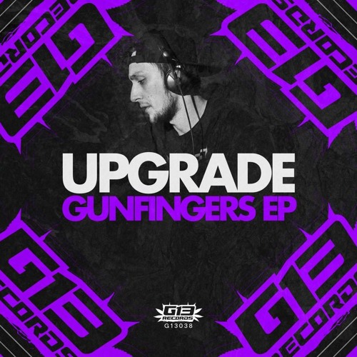 UPGRADE: GUNFINGERS EP - OUT ON 20/05 - G13 RECORDS