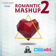 Romantic mashup 2, DJ chetas