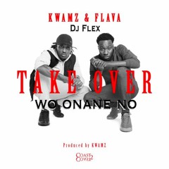 Dj Flex ~ Wo Onane No X Take Over (Afrobeat)