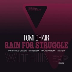 Tomi Chair - Rain For Struggle (AI Deep Trip Remix)