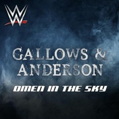 Luke Gallows & Karl Anderson - Omen In The Sky (WWE Theme Song by CFO$)