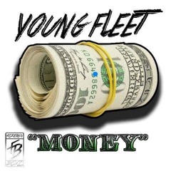 YOUNG FLEET X MONEY