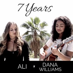 7 Years - Lukas Graham - Cover By Ali Brustofski & Dana Williams (Acoustic) (Once I Was 7 Years Old)