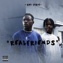 Real Friends (J.Lyric Remix)