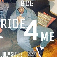 Dully Strapz - Ride 4 Me