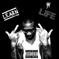 Lucky Patrick - LEARN LIFE {FreeStyle}