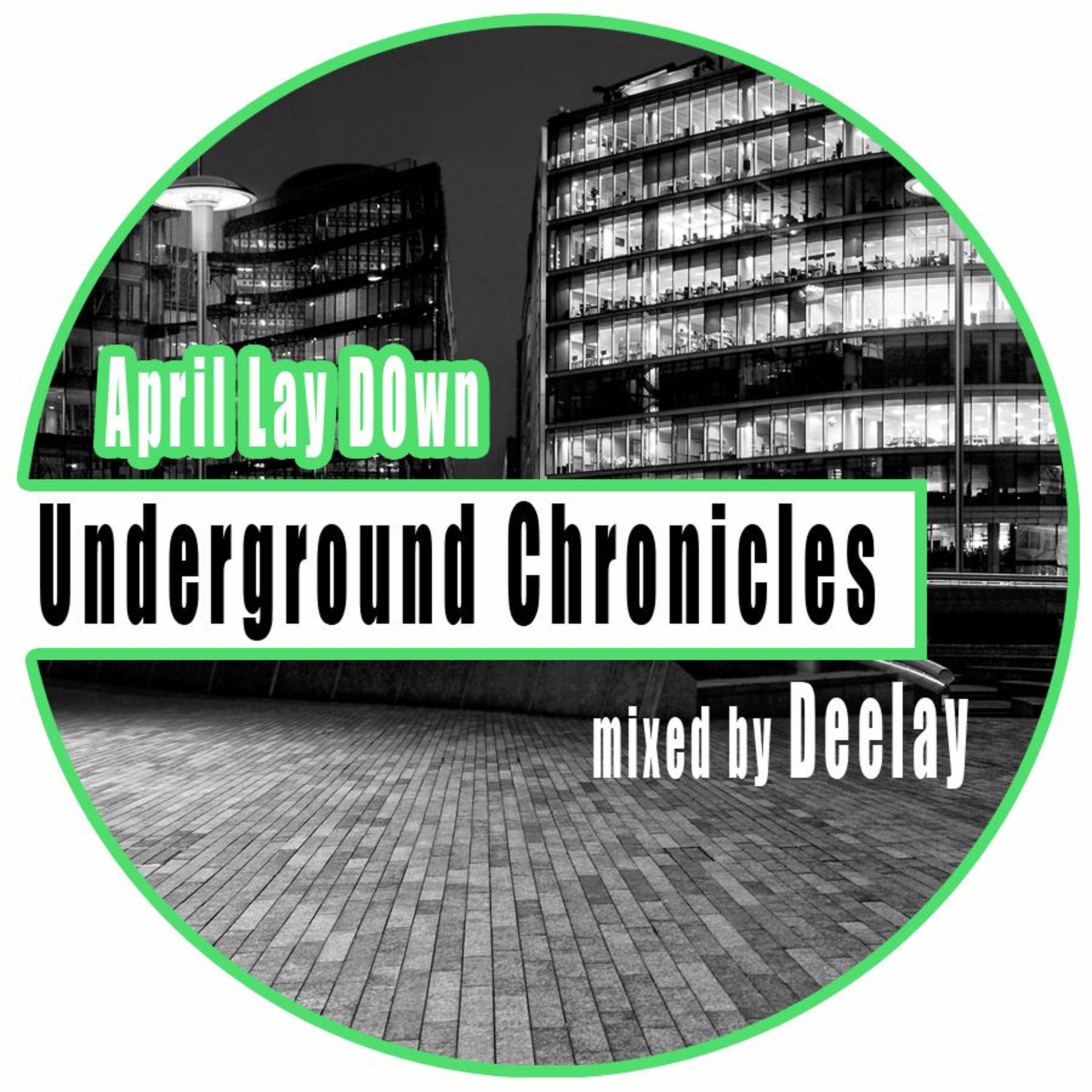 Underground Chronicles - April Lay Down episode artwork