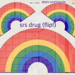 srs drug (flip!)