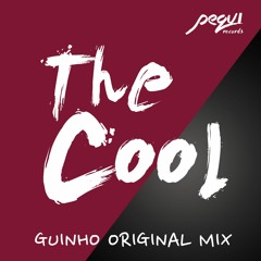 Guinho  - The Cool (Original Mix)