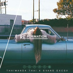 Beyonce - #ReFormation (@ThaiwandaThai X @EvansExcsv)