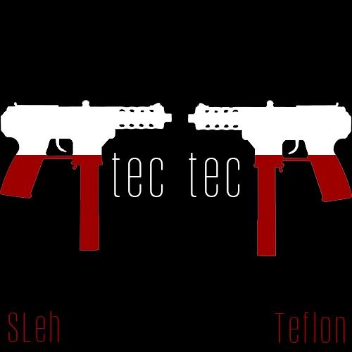 Tec Tec - Teflon x SLeh SNIPPET