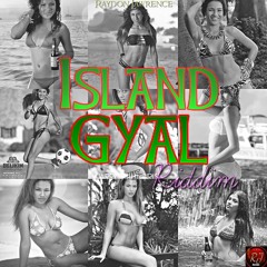 Island Gyal Riddim (RJ Records)