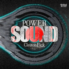 Cleiton Fick - POWERSOUND EP-1TRIBALRECORDS