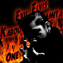 Evil Elvis - I'm A King Bee