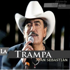 Joan Sebastian  La Trampa