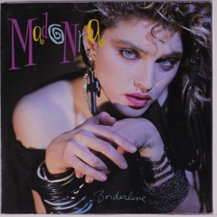 Madonna - Borderline (Dubtronic Lose My Mind Remix)