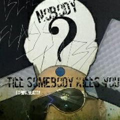 nobody ft bink beatty.mp3