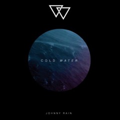 Cold Water -Johnny Rain (slowed)