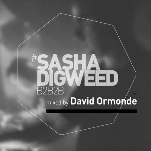 David Ormonde - SashaDigweedb2b2b