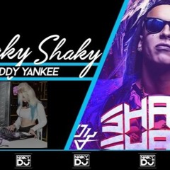 SHAKY SHAKY - NAIKY DJ DADDY YANKEE
