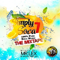 Simply Soca 7 Promo Mix  (Mixed by DJ Lex)