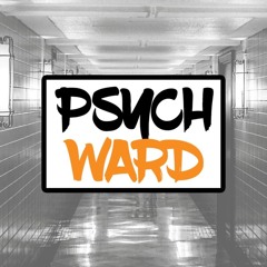 Psych Ward