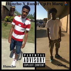 Run It Up Ft. Marq
