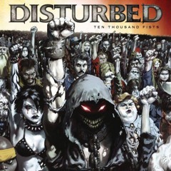 Decadence By Disturbed