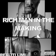 Rich Man In The Making