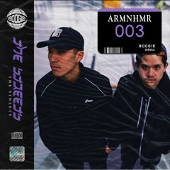 THE STREETS - Episode 003: ARMNHMR