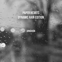 Paper Hearts (Dynamic Rain Edition) by Jungkook