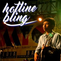 Hotline Bling (Drake Cover)