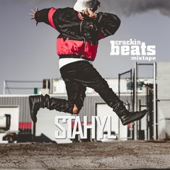 Stahyl - Crackin Beats Mixtape