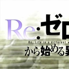 Styx Helix - Myth&Roid (Re:Zero Kara Hajimeru Isekai Seikatsu ED) FULL #NoRepeat!