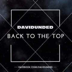 DavidUnded - Back To The Top (Original Mix)