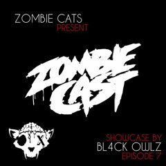 Zombie Cast - Episode 7 By Bl4ck Owlz